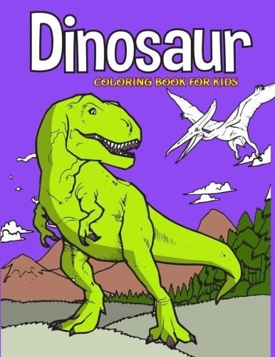 Dinosaur Coloring Book For Kids Activity Book 30+ Illustrations for Coloring, Maze Game, Dino Search And Education for Kids Ages 3-8
