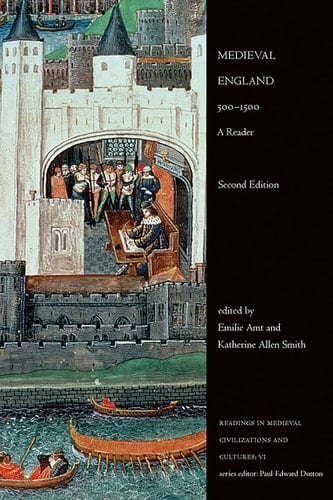 Medieval England, 500-1500 A Reader