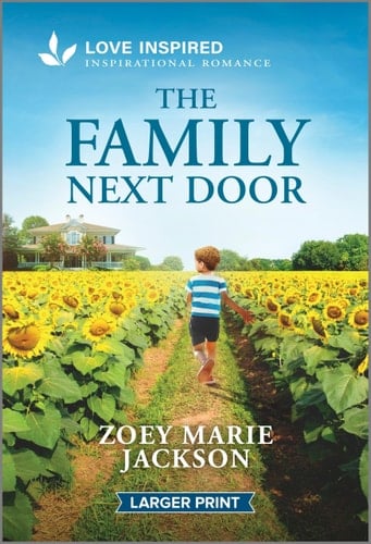 The Family Next Door An Uplifting Inspirational Romance