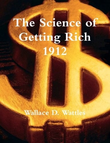 The Science of Getting Rich 1912