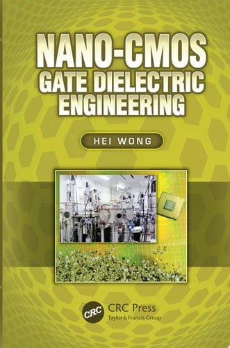 Nano-CMOS Gate Dielectric Engineering