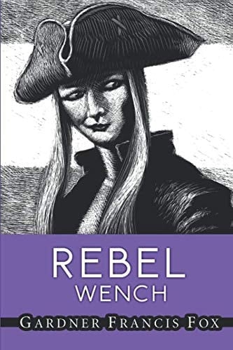 Rebel Wench Revised