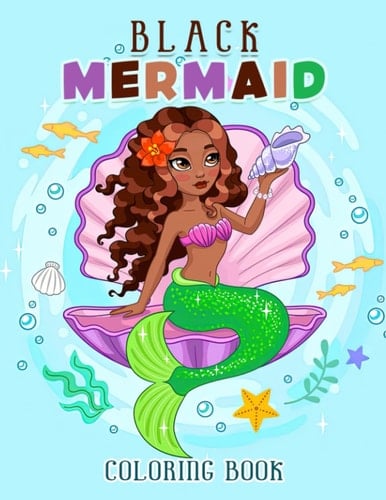 Black Mermaid Coloring Book: The Beauty Colouring Pages for Kids, Childs or Lovers | Gag Gifts | Christmas Gifts | White Elephant Gifts | To Stress Relief Gifts