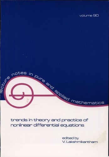Trends in Theory and Practice of Nonlinear Differential Equations