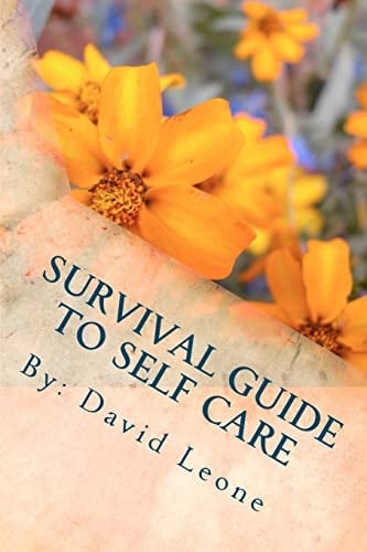 Survival Guide To Self Care For Those Embattled With the Emotionally Disabled