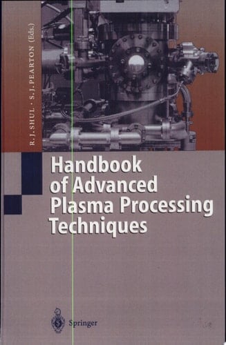 Handbook of Advanced Plasma Processing Techniques