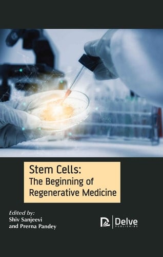 Stem Cells The Beginning of Regenerative Medicine