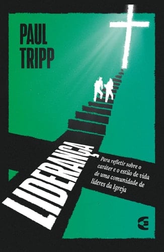 livro lideranca paul david tripp