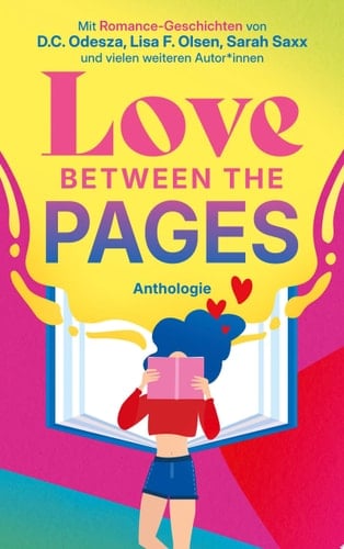 Love Between the Pages Anthologie. 18 Romance-Geschichten