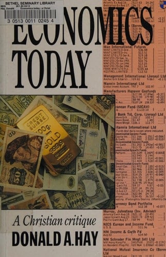 Economics Today A Christian Critique