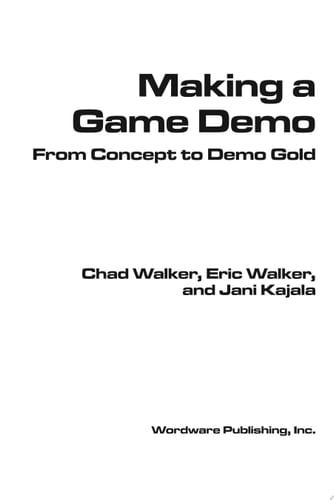 Making a Game Demo From Concept to Demo Gold