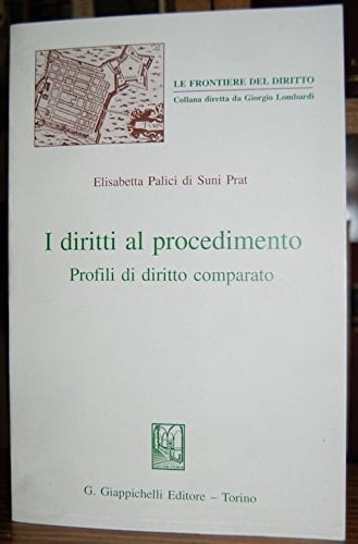 I diritti al procedimento profili di diritto comparato