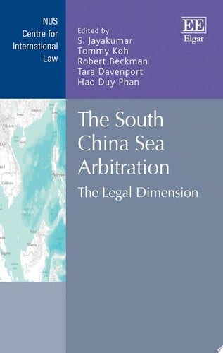 The South China Sea Arbitration The Legal Dimension