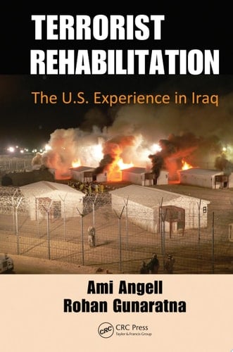 Terrorist Rehabilitation The U.S. Experience in Iraq