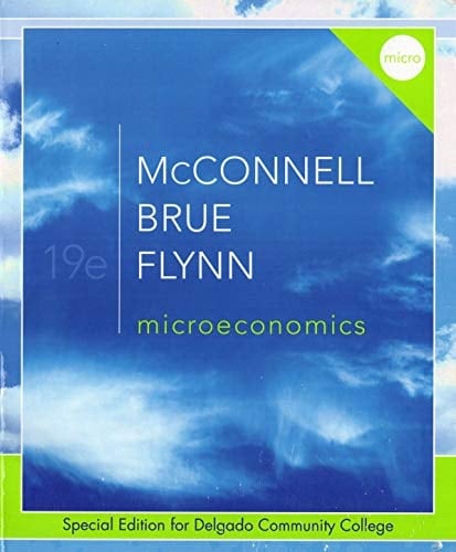 Microeconomics 19th edition (Delgado Community College Edition)