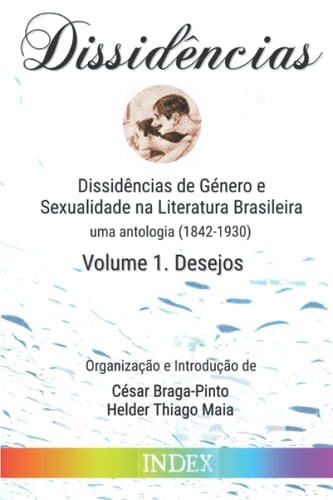 Dissidências de género e sexualidade na literatura brasileira: Desejos