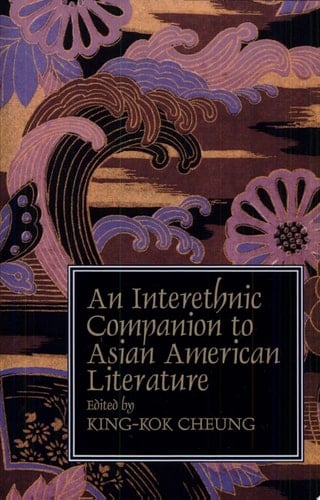 An Interethnic Companion to Asian American Literature