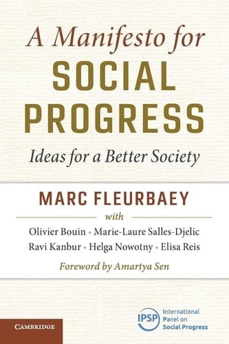 A Manifesto for Social Progress Ideas for a Better Society