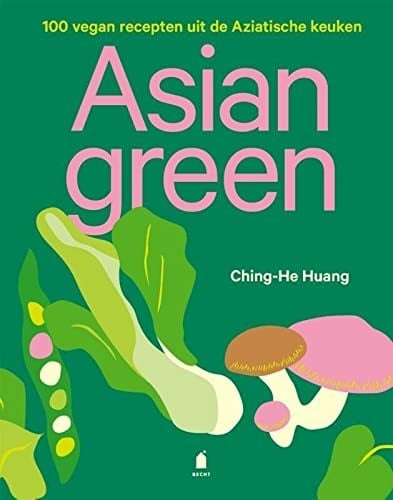 Asian green 100 vegan recepten uit de Aziatische keuken