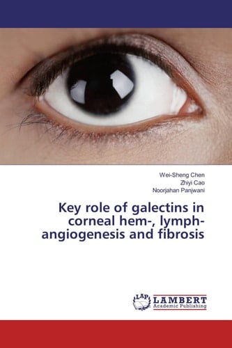Key Role of Galectins in Corneal Hem-, Lymph-angiogenesis and Fibrosis
