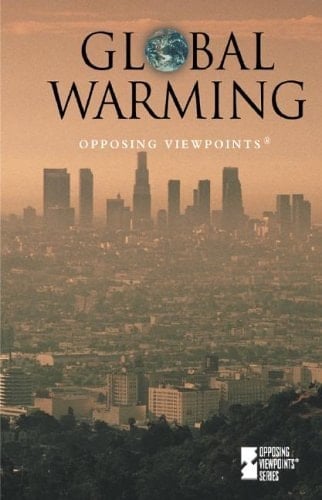 Opposing Viewpoints Series - Global Warming (paperback edition)