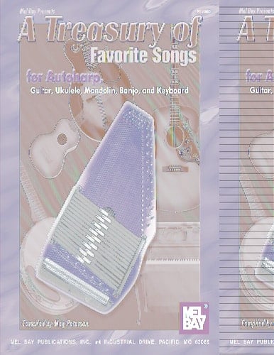 A Treasury of Favorite Songs for Autoharp, Guitar, Ukulele, Mandolin, Banjo, and Keyboard