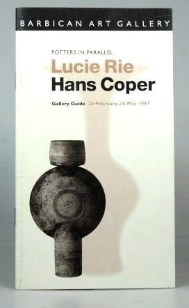 Lucie Rie and Hans Coper : potters in parallel : Barbican Art Gallery, London, February-May 1997
