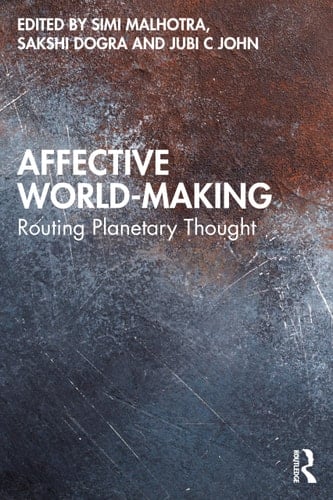 Affective World-Making Routing Planetary Thought