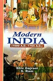 Modern India (1600 A.D.-1765 A.D.)
