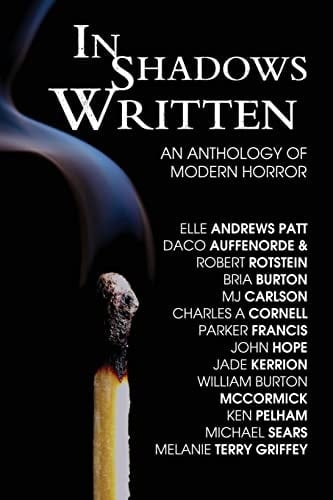 In Shadows Written An Anthology Of Modern Horror