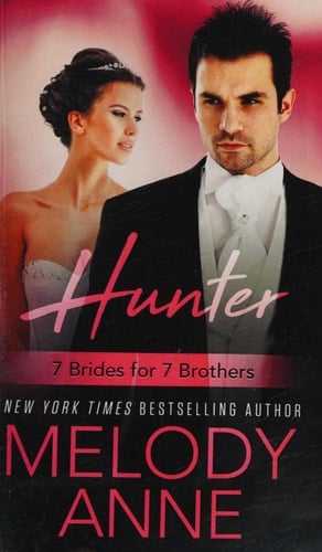Hunter (7 Brides for 7 Brothers Book 3)