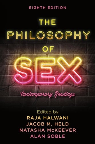 The Philosophy of Sex Contemporary Readings