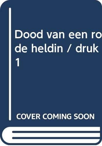 Dood van een rode heldin