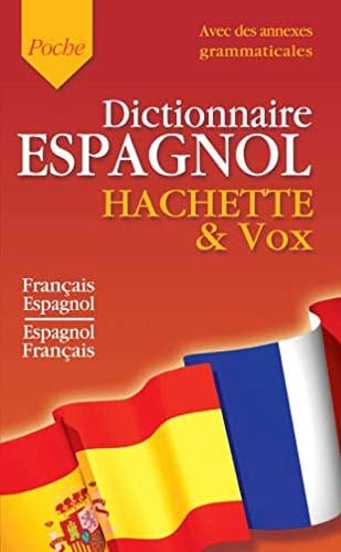 Dictionnaire Espagnol Hachette-Vox français-espagnol / espagnol-français