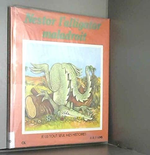 Nestor l'alligator maladroit