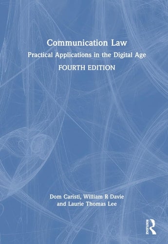 Communication Law Practical Applications in the Digital Age