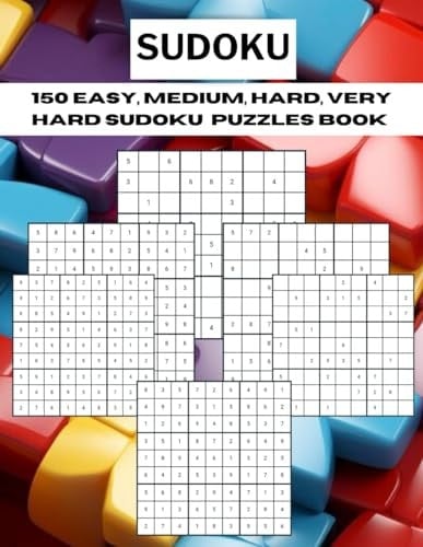 Senior Citizen Sudoku Activity Book: A 150-page collection of Sudoku puzzles with different levels of difficulty (easy, medium, and hard) suitable for individuals of all ages