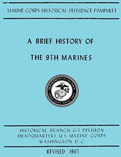 A Brief History of the 9th Marines