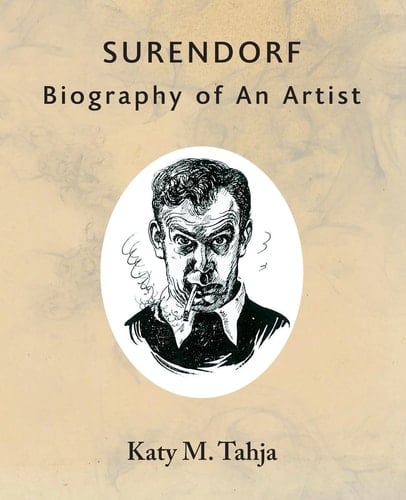 Surendorf Biography of An Artist