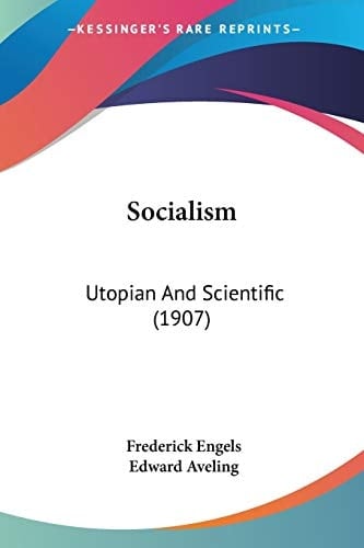 Socialism Utopian And Scientific (1907)