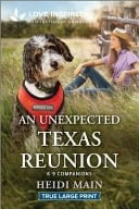 An Unexpected Texas Reunion An Uplifting Inspirational Romance