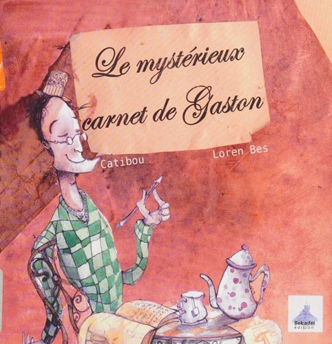 Le mystérieux carnet de Gaston