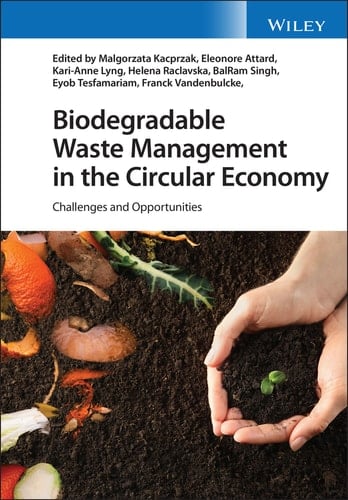 Biodegradable Waste Management in the Circular Economy Challenges and Opportunities