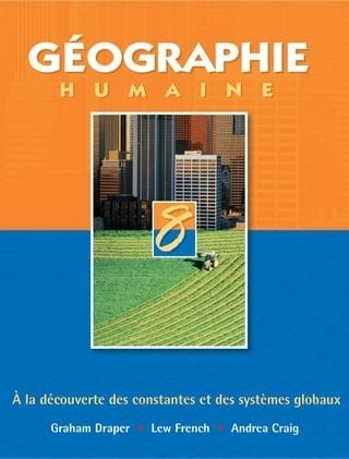 Geographie Humaine 8 La Decouverte des Systemes et Modeles Globaux