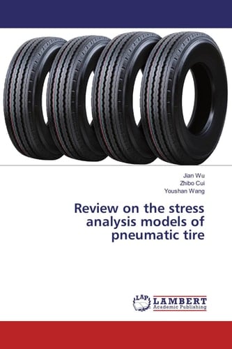 Review on the Stress Analysis Models of Pneumatic Tire