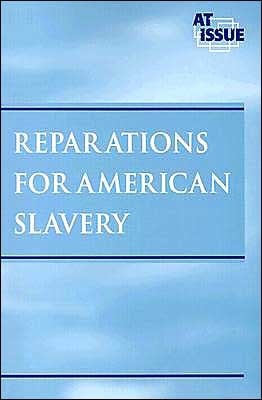 Reparations for American Slavery