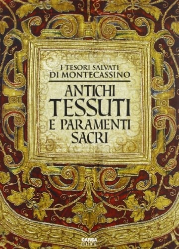 Antichi tessuti e paramenti sacri i tesori salvati di Montecassino