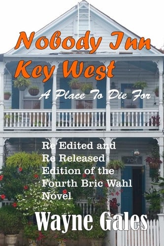 Nobody's Inn Key West A Place To Die For