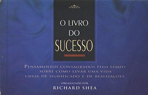 o livro do sucesso richard shea