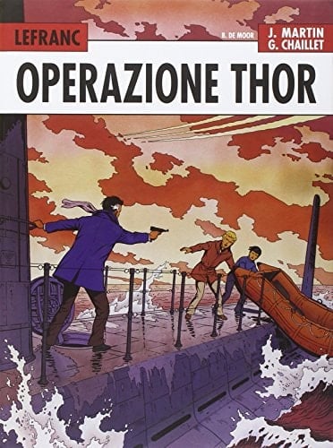 Operazione Thor. Lefranc l'integrale (1966-1979)